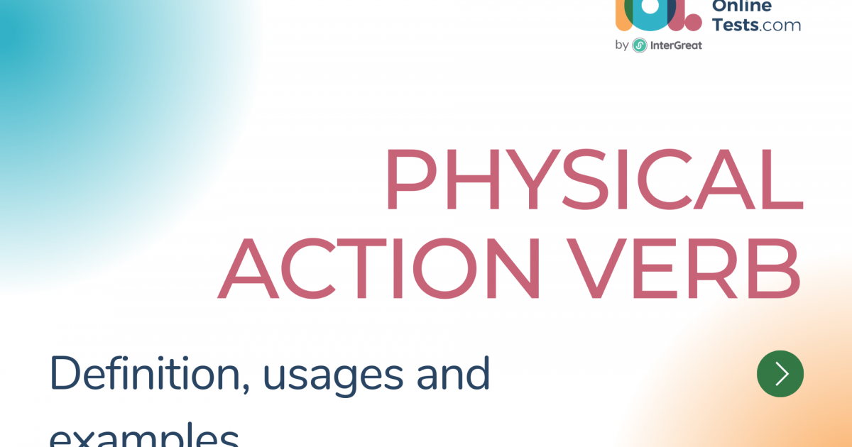 physical-action-verb-definition-and-examples-ielts-online-tests